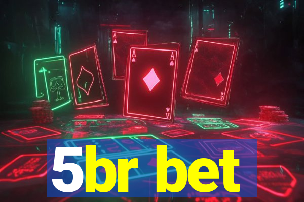 5br bet